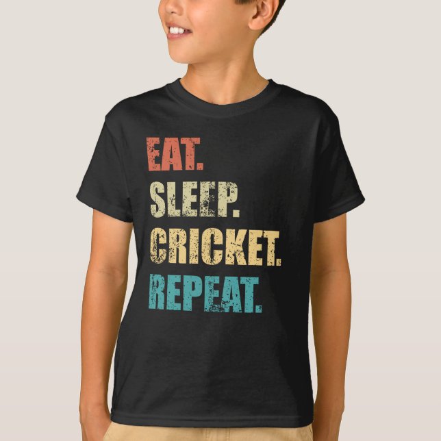 Eat sleep cricket repeat. T-Shirt (Front)