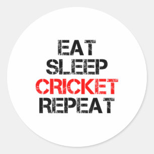 Eat Sleep Cricket Repeat Team League Amateur Profe Classic Round Sticker