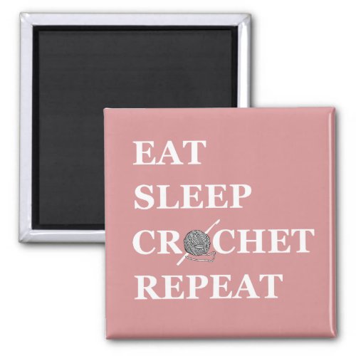 Eat sleep crochet repeat funny crocheting quote magnet