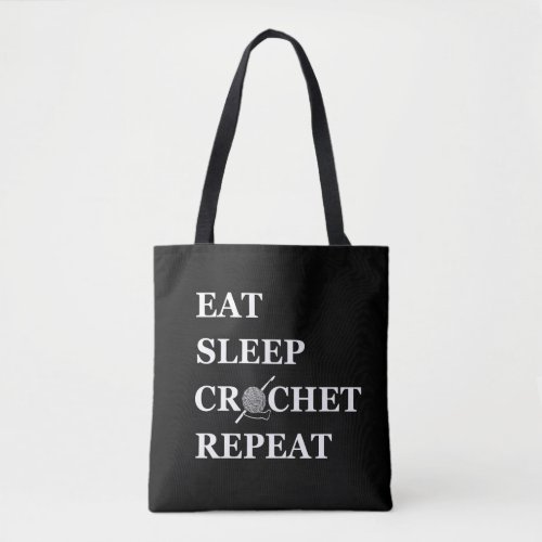 Eat sleep crochet repeat funny crocheting quote tote bag