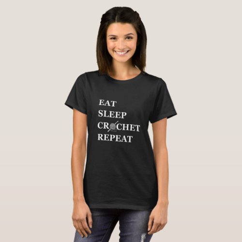 eat sleep crochet repeat funny quotes T_Shirt