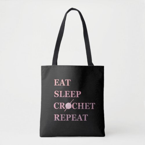 eat sleep crochet repeat funny quotes tote bag