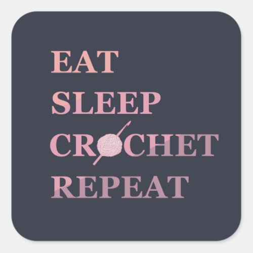 eat sleep crochet repeat square sticker