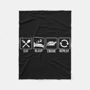 Eat Sleep Cruise Repeat Family Cruise Vacation For Fleece Blanket