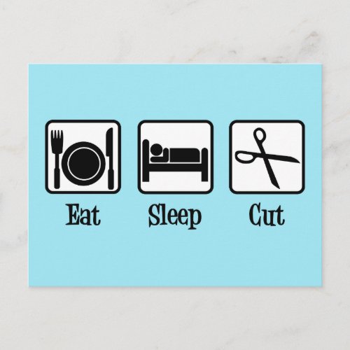 Eat Sleep Cut Funny Hair Stylist Postcard