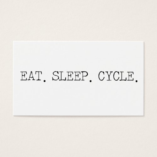 Eat Sleep Cycle Business Card