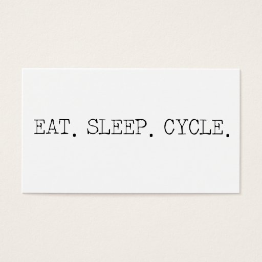 Customizable Eat Sleep Cycle Business Card