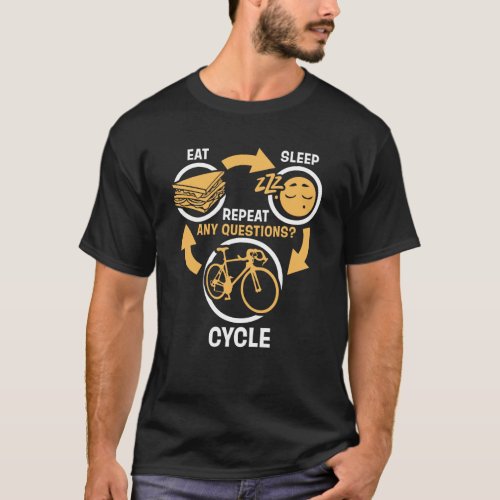 Eat Sleep Cycle Repeat _ Funny Cycling T_Shirt