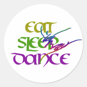 EAT SLEEP DANCE CLASSIC ROUND STICKER