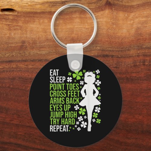 Eat Sleep Dance Irish Dancer Ceili Reel Dance Keychain