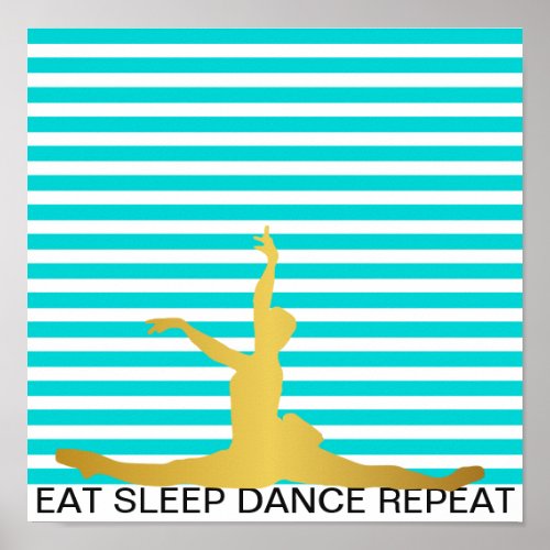 Eat Sleep Dance Repeat Mint Stripes Classic Ball Poster