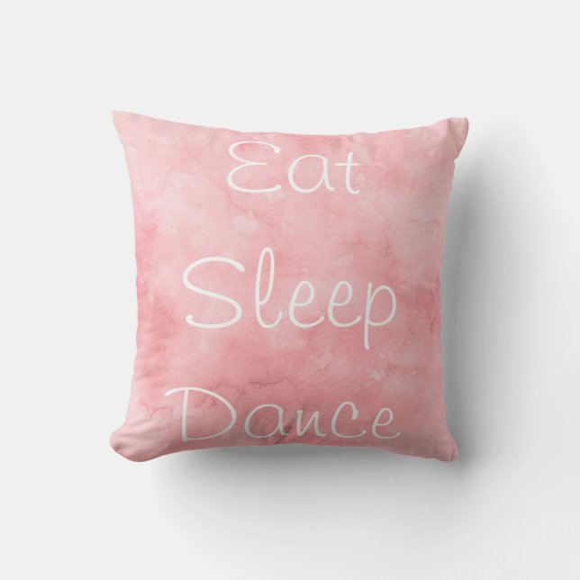 Eat Sleep Dance Throw Pillow (Front)