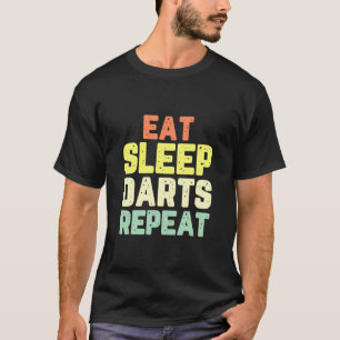 Eat Sleep Darts Player Lover Funny Team Vintage T-Shirt