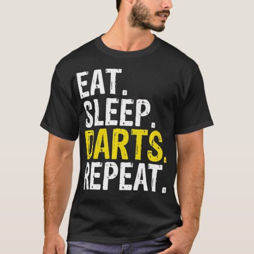 Eat Sleep Darts Repeat Gift Premium T_Shirt