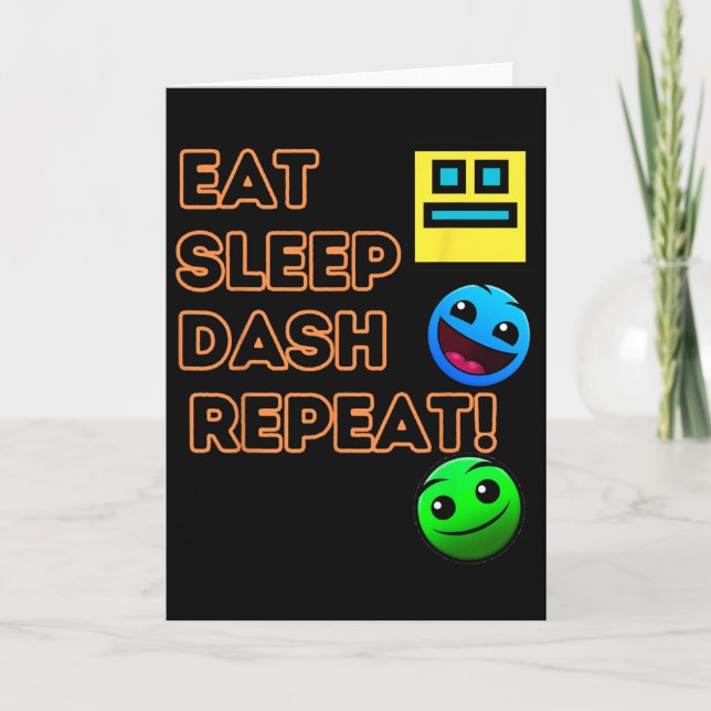 Eat Sleep Dash Repeat Video Game Geometry Video Ga Card (Front)