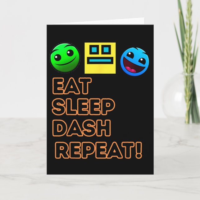 Eat Sleep Dash Repeat Video Game Geometry Video Ga Card (Front)