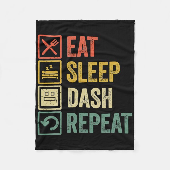 Eat Sleep Dash Repeat Video Game Geometry Video Ga Fleece Blanket (Front)