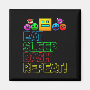 Eat Sleep Dash Repeat Video Game Geometry Video Ga Magnet