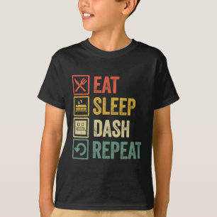 Eat Sleep Dash Repeat Video Game Geometry Video Ga T-Shirt