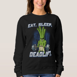 Eat Sleep Deadlift Gym Bodybuilding  8 Sweatshirt