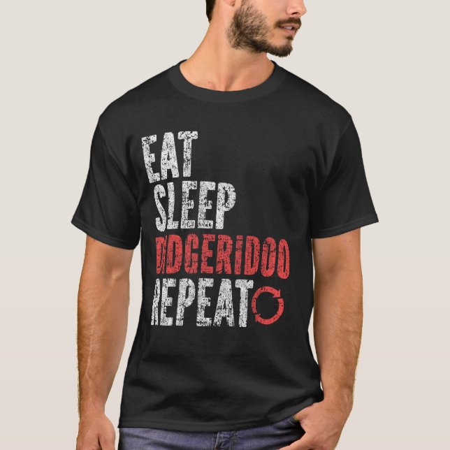 Eat Sleep Didgeridoo Repeat T-Shirt (Front)