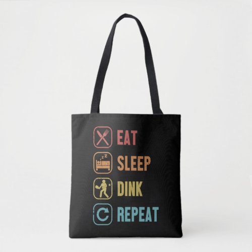 Eat Sleep Dink Repeat Player Pro Team Coach Tote Bag