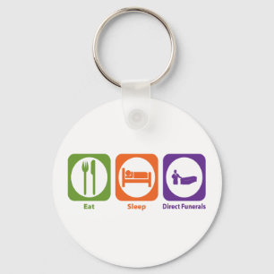 Eat Sleep Direct Funerals Keychain