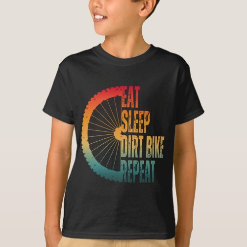 EAT SLEEP DIRT BIKE REPEAT T_Shirt