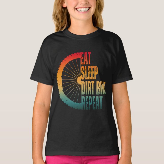 EAT SLEEP DIRT BIKE REPEAT T-Shirt (Front)