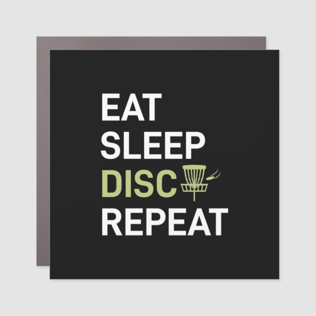 Eat Sleep Disc Golf Repeat Car Magnet (Front)