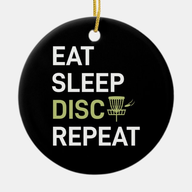 Eat Sleep Disc Golf Repeat Ceramic Ornament (Front)