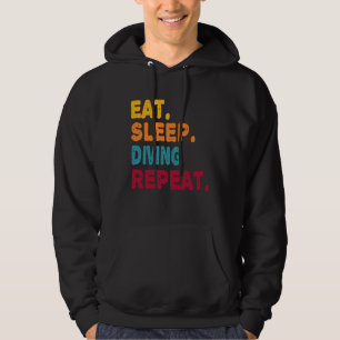 Eat Sleep Diving Repeat Boys Men Women Sports Pla Hoodie