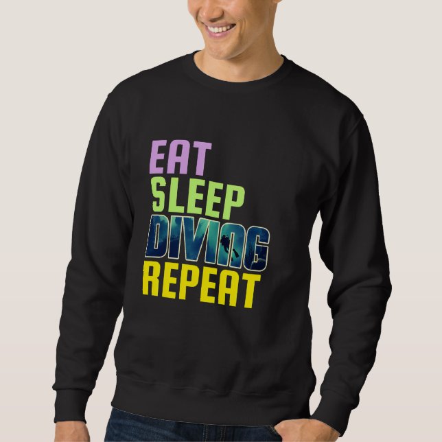 eat sleep diving repeat sweatshirt (Front)