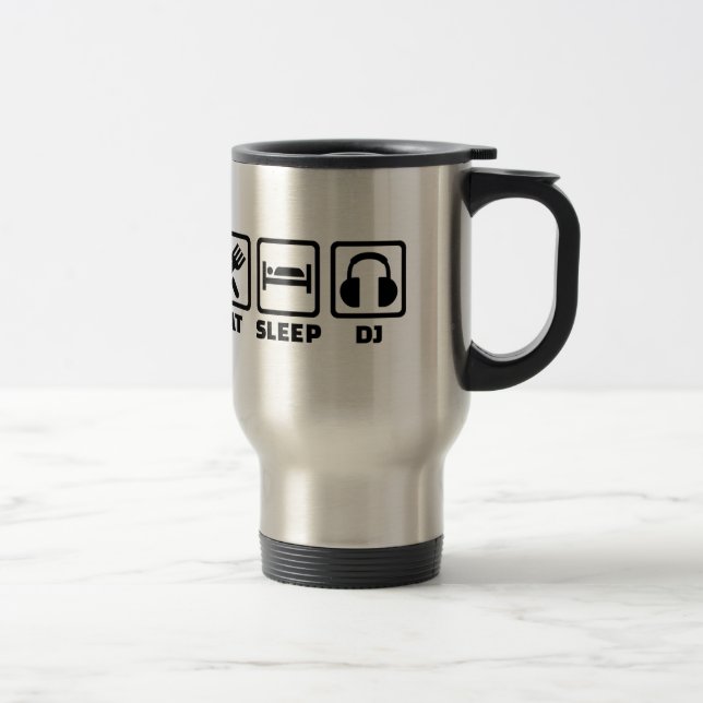Eat sleep DJ Travel Mug (Right)