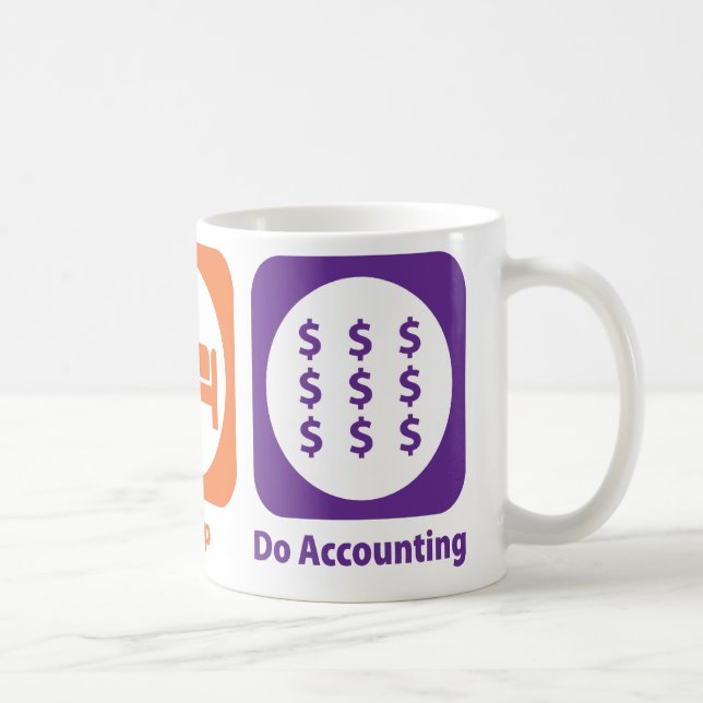 Eat Sleep Do Accounting Coffee Mug (Right)