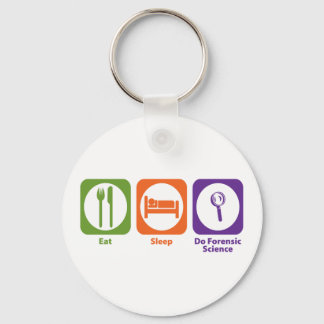 Eat Sleep Do Forensic Science Keychain