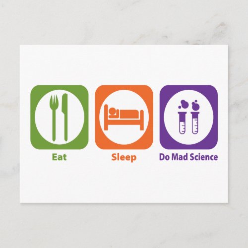 Eat Sleep Do Mad Science Postcard