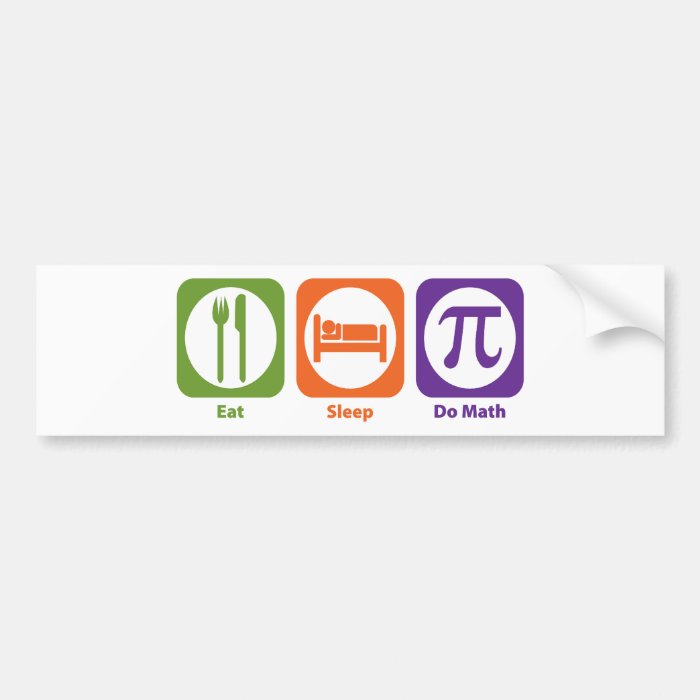 Eat Sleep Do Math Bumper Stickers