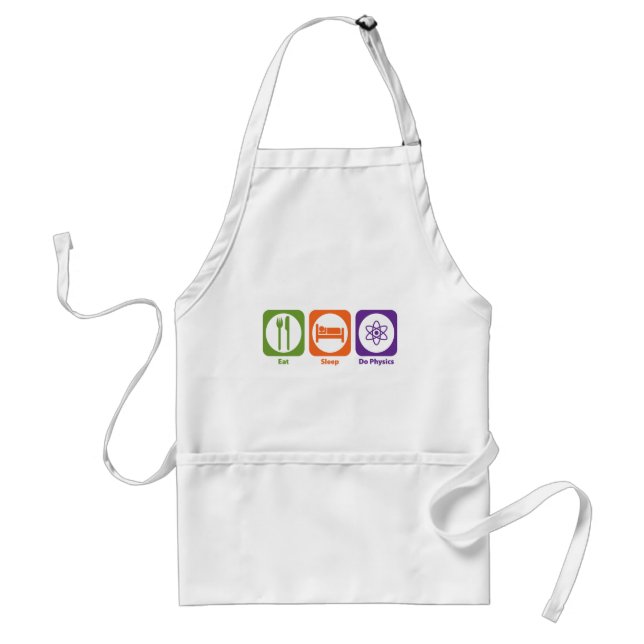 Eat Sleep Do Physics Adult Apron (Front)