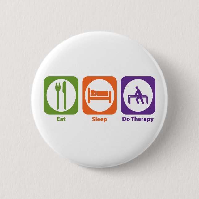 Eat Sleep Do Therapy Pinback Button (Front)