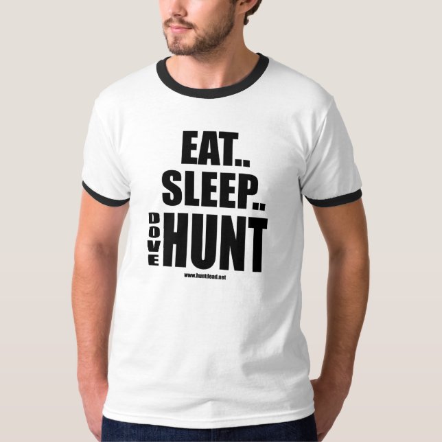 Eat Sleep Dove Hunt T-Shirt (Front)