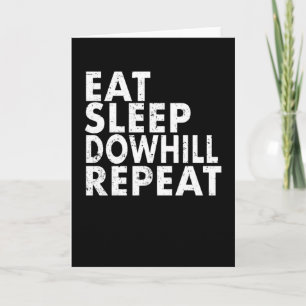 Eat Sleep Downhill Repeat Mountain Bike Saying Card