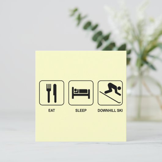 Eat Sleep Downhill Ski (Standing Front)