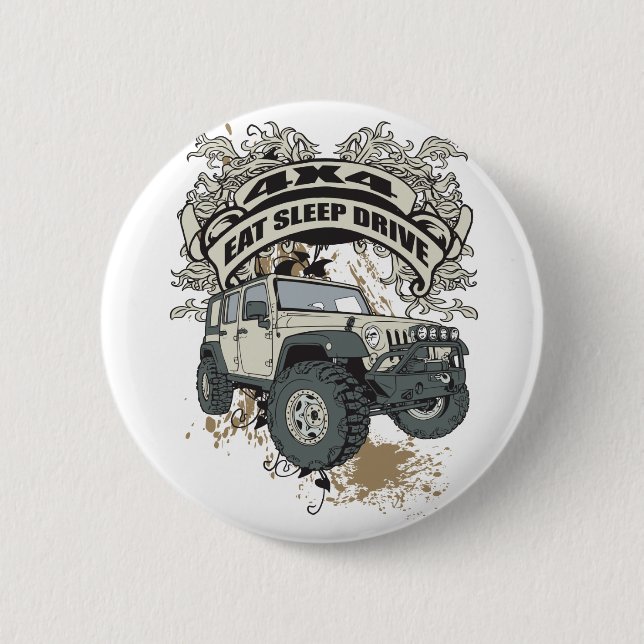 Eat, Sleep, Drive 4x4 Pinback Button (Front)