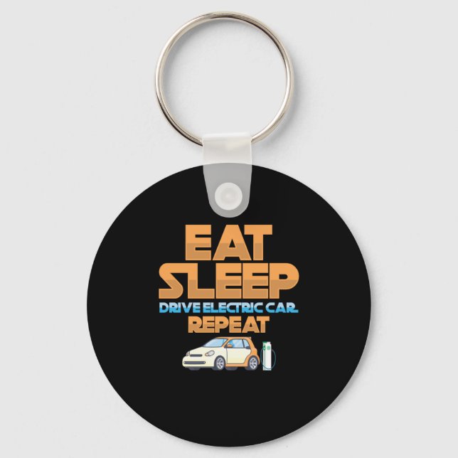 Eat Sleep Drive Electric Car Ecar Charge Gift Keychain (Front)