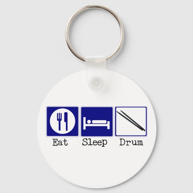 Eat, Sleep, Drum Keychain (Front)