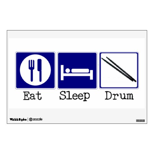 Eat Sleep Drum Wall Decal