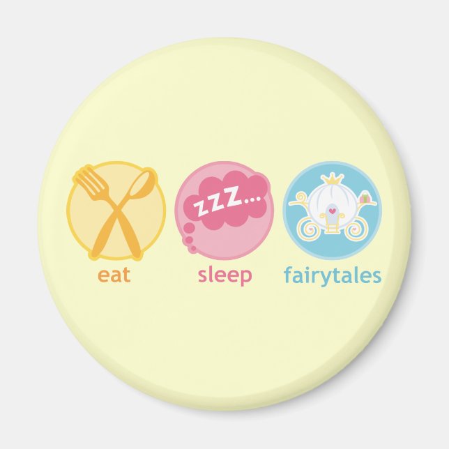 Eat Sleep Fairytales Fridge Magnet Gift (Front)