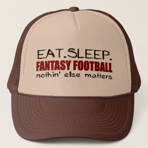 Eat Sleep Fantasy Football Trucker Hat