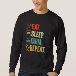 Eat Sleep Farm Repeat Farmer Sweatshirt